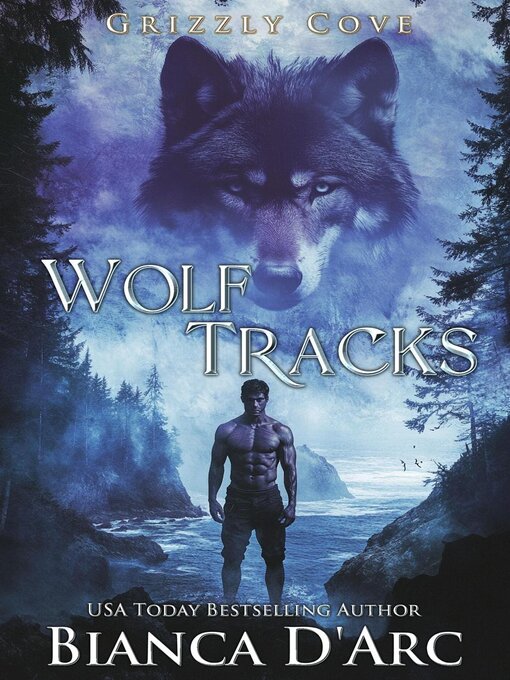 Title details for Wolf Tracks by Bianca D'Arc - Available